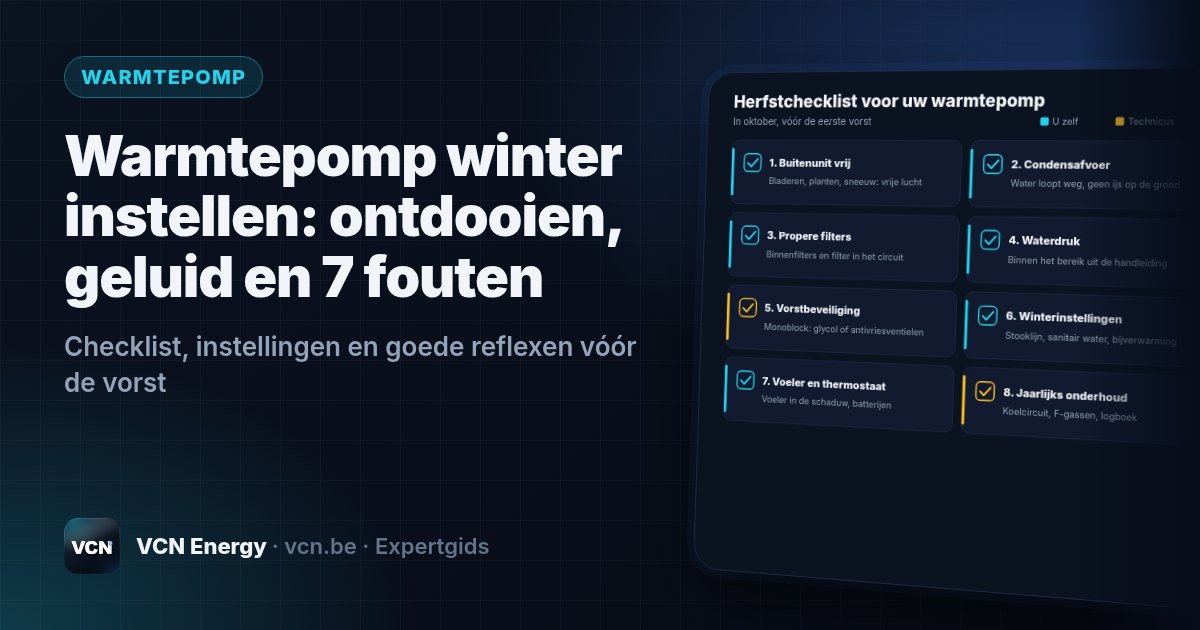 Checklist, instellingen en goede reflexen vóór de vorst